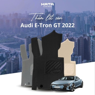 Thảm Lót Sàn Ô Tô Audi E-Tron GT 2022