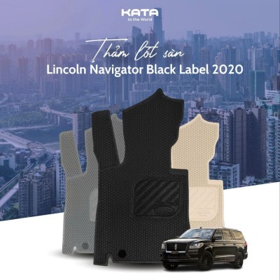 Thảm lót sàn ô tô Lincoln Navigator Black Label 2020