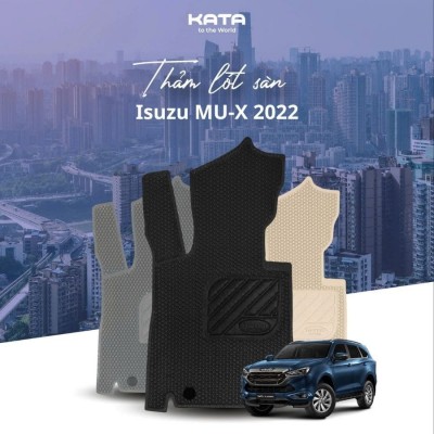 Thảm Lót Sàn Ô Tô Isuzu MU-X 2022 Tại KATA