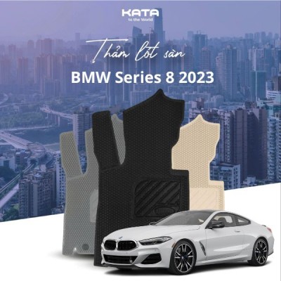 Thảm Lót Sàn Ô Tô BMW Series 8 2023