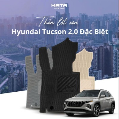 Thảm Lót Sàn Ô Tô Hyundai Tucson 2.0 Đặc Biệt 2024