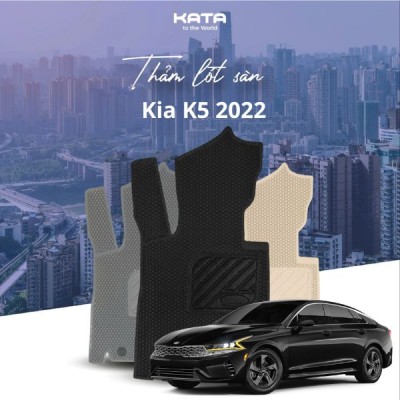 Thảm Lót Sàn Ô Tô KIA K5 2022