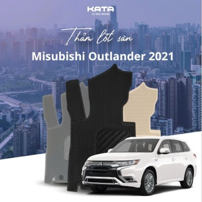 Thảm lót sàn ô tô Mitsubishi Outlander 2021