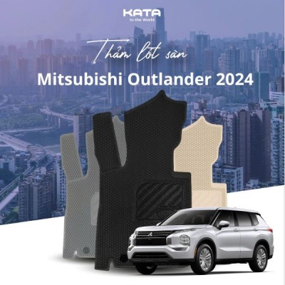 Thảm Lót Sàn Ô Tô Mitsubishi Outlander 2024 