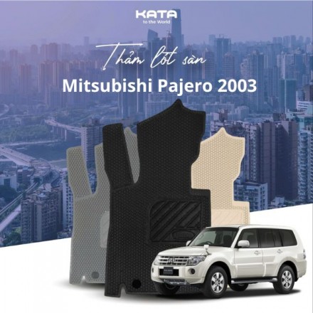 Thảm lót sàn ô tô Mitsubishi Pajero 2003 