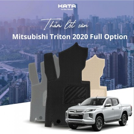 Thảm lót sàn ô tô Mitsubishi Triton 2020 Full Option