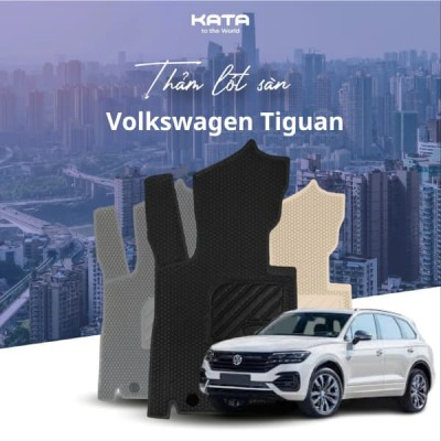 Thảm Lót Sàn Ô Tô Volkswagen Tiguan