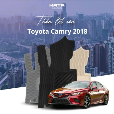 Thảm lót sàn ô tô Toyota Camry 2018 về trước