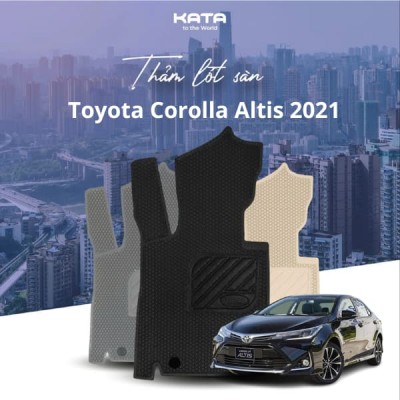 Thảm lót sàn ô tô Toyota Corolla Altis 2021