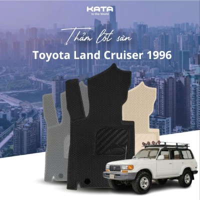 Thảm lót sàn ô tô Toyota Land Cruiser 1996