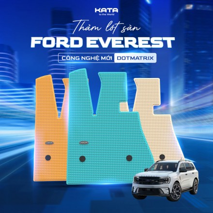 Thảm Lót Sàn Xe Ford Everest 2015-2026