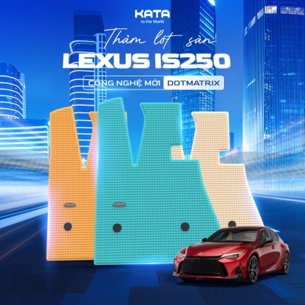 Thảm lót sàn xe ô tô Lexus IS250