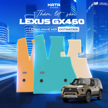 Thảm lót sàn ô tô cao cấp Lexus GX460