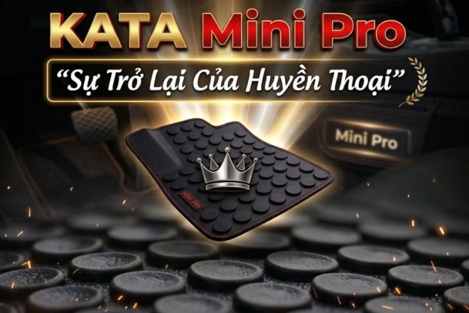 Thảm KATA Mini Pro - “Sự Trở Lại Của Huyền Thoại”