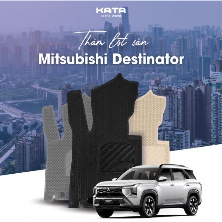 Thảm lót sàn ô tô Mitsubishi Destinator  