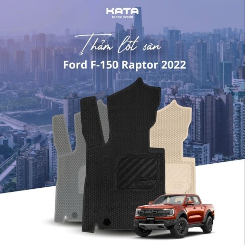 Thảm Lót Sàn Xe Ô Tô Ford F-150 Raptor 2022 Cao Cấp