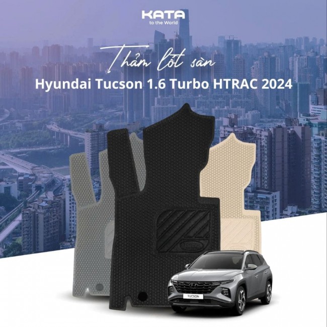 Thảm Lót Sàn Ô Tô Hyundai Tucson 1.6 Turbo HTRAC 2024