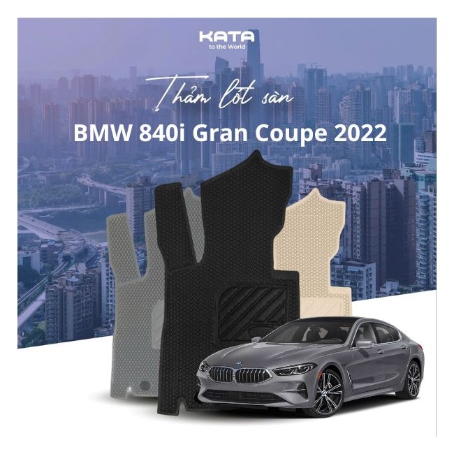 Thảm Lót Sàn Ô Tô BMW 840i Gran Coupe 2022 