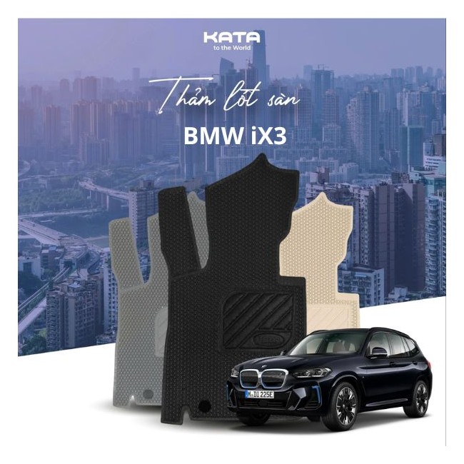 Thảm Lót Sàn BMW iX3 - SUV Bền Đẹp Từ KATA