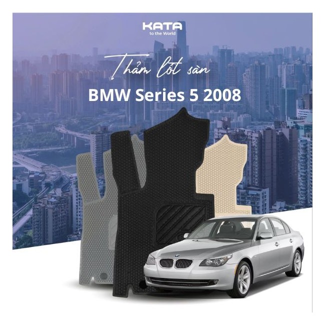 Thảm lót sàn ô tô BMW Series 5 2008 (2003 – 2010) 