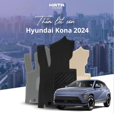Thảm Lót Sàn Ô Tô Hyundai Kona 2024