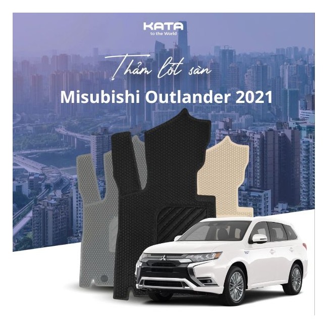 Thảm lót sàn ô tô Mitsubishi Outlander 2021