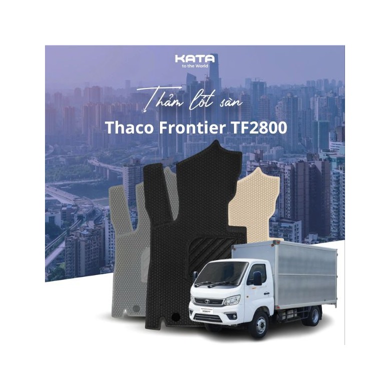 Thảm Lót Sàn Ô Tô Tải Thaco Frontier TF2800 2024