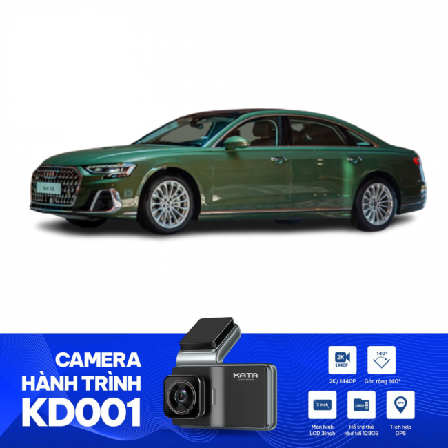 Vì Sao Nên Chọn Camera Hành Trình KATA KD001 Cho Xe Audi A8L 2022