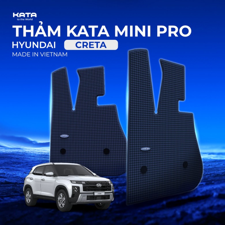 Thảm Lót Sàn Ô Tô KATA Cho Xe Hyundai Creta 2022-2025