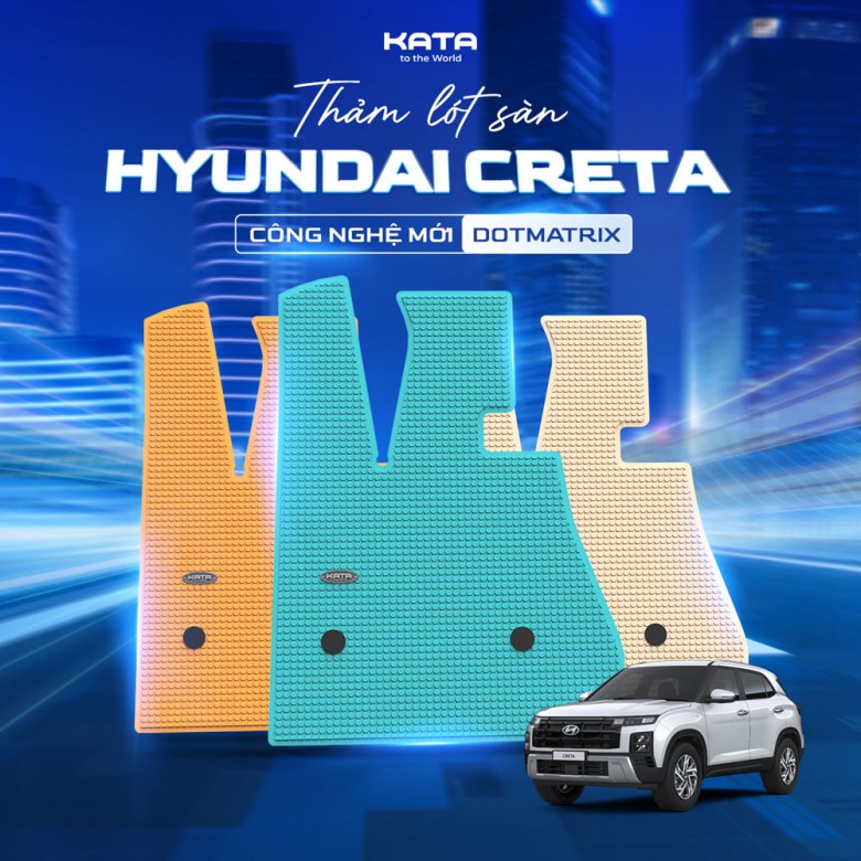 Thảm Lót Sàn Xe Hyundai Creta 2022-2025