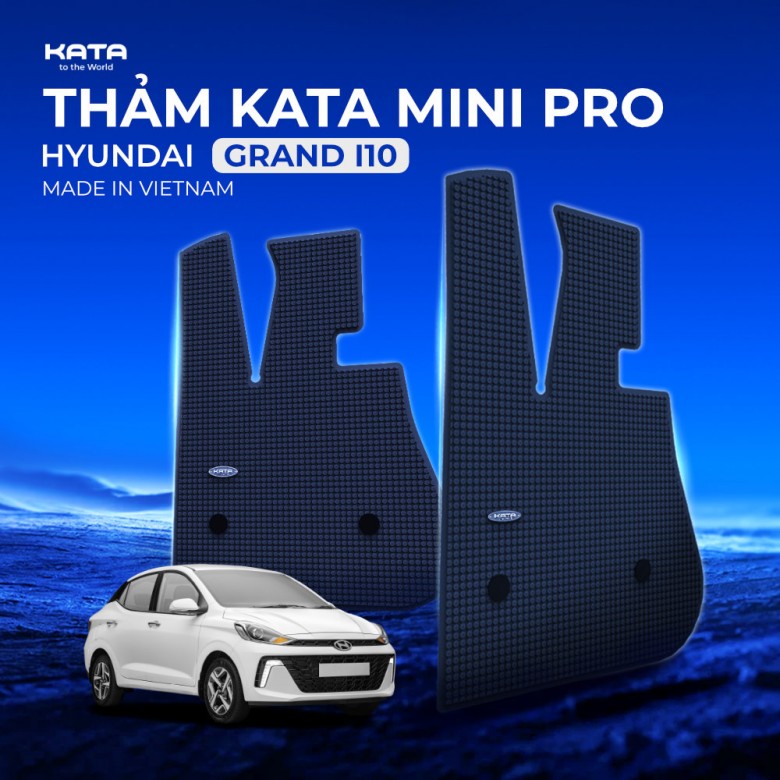 Thảm Lót Sàn Ô Tô KATA Dùng Cho Xe Hyundai Grand i10
