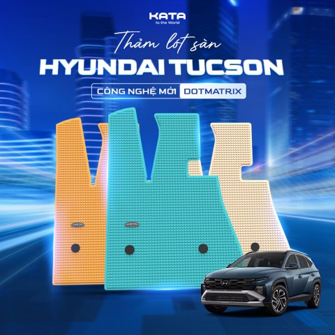 Thảm Lót Sàn Ô Tô Hyundai Tucson Cao Cấp