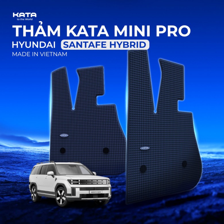 Thảm Lót Sàn Ô Tô KATA Dùng Cho Xe Hyundai SantaFe Hybrid