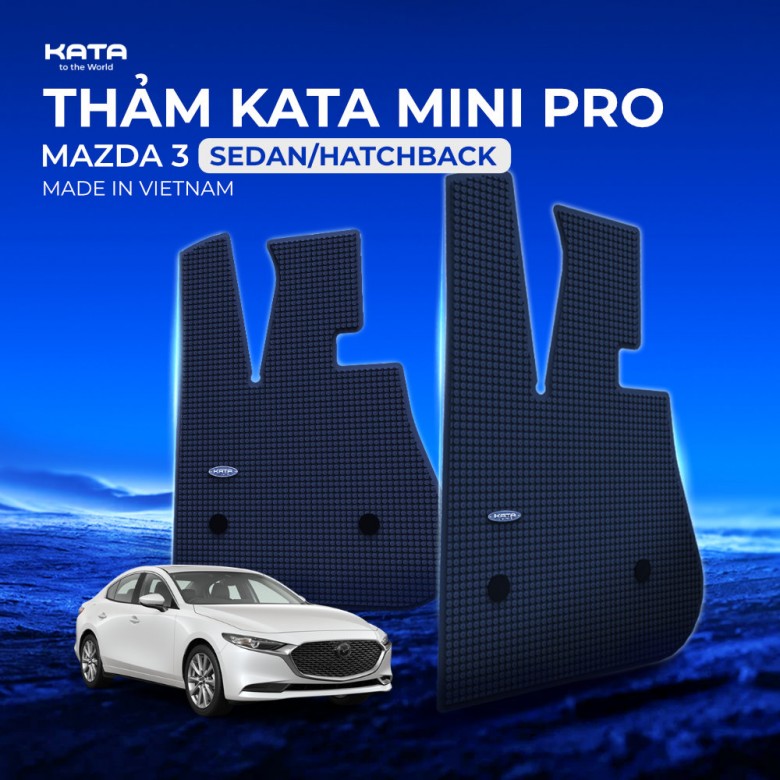 Thảm lót sàn ô tô KATA dành cho xe Mazda 3 Sedan/Hatchback