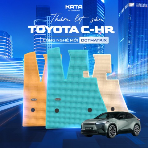 Lắp thảm lót sàn ô tô Toyota C-HR