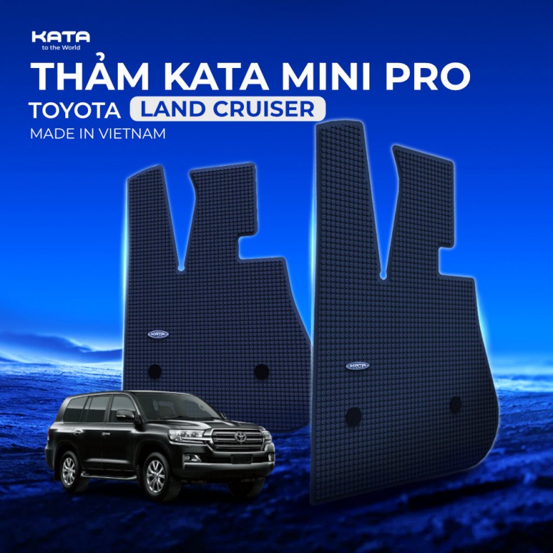 Thảm Lót Sàn Ô Tô KATA Cho Xe Toyota Land Cruiser 2026