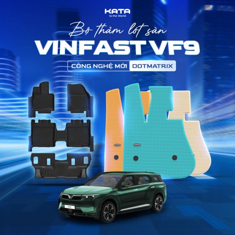 Thảm Lót Sàn Xe VF9 TPE Tràn Viền & PVC Vân Dotmatrix