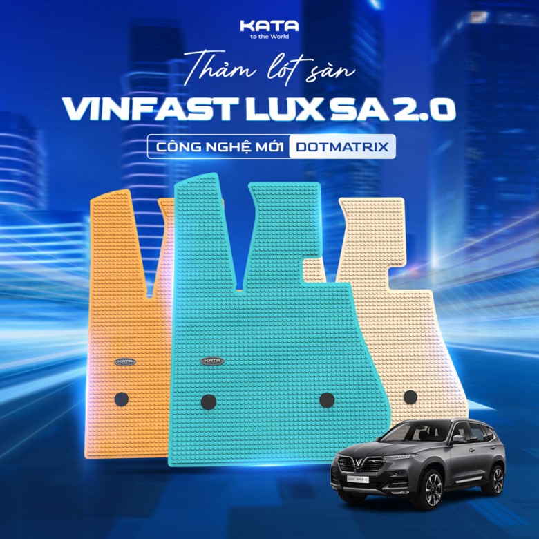 Thảm lót sàn xe VinFast LUX SA 2.0 Cao Cấp KATA
