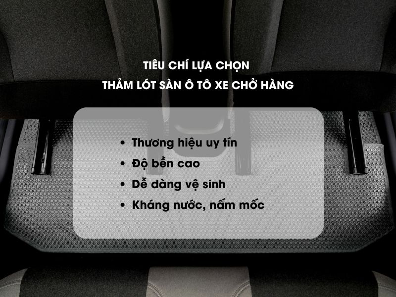 Cần xem xét các tiêu chí trước khi lựa chọn thảm lót sàn ô tô