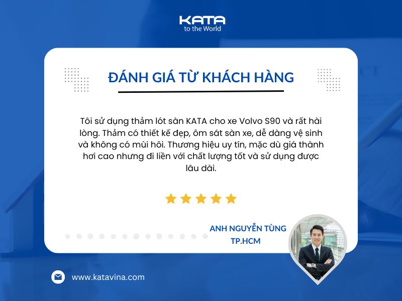 Đánh giá của khách hàng sử dụng thảm lót sàn ô tô tại KATA